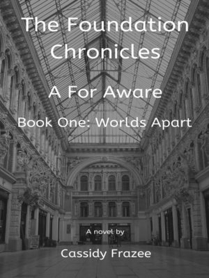cover image of A For Aware: Book One: Worlds Apart